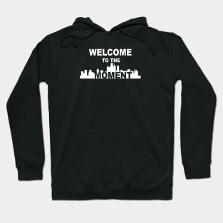 Welcome to the Moment- Sixers Hoodie